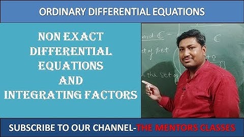 Diffential equations reducible to exact form | integrating factors | lecture -8| O.d.e