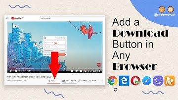 How To Add A Download Button in Any Browser For YouTube 2024