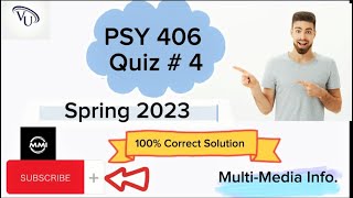 PSY 406 Quiz # 4 100% Correct Solution Spring 2023 || Psy 406 Quiz 4 solution || plz subscribe ||