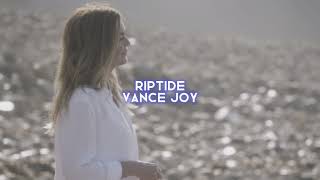 riptide [vance joy] — edit audio