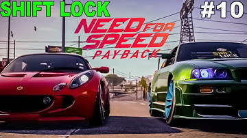 Need for Speed Payback - Shift Lock ( Proving Grounds ) - No Commentary - Episode 10