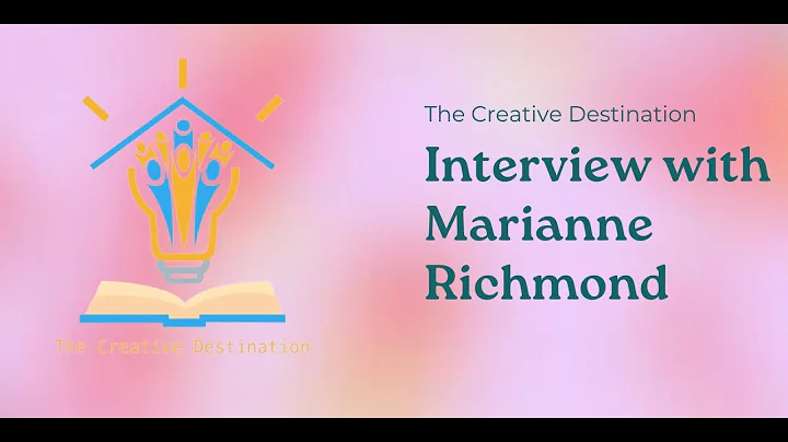 THE CREATIVE DESTINATION INTERVIEW WITH MARIANNE RICHMOND