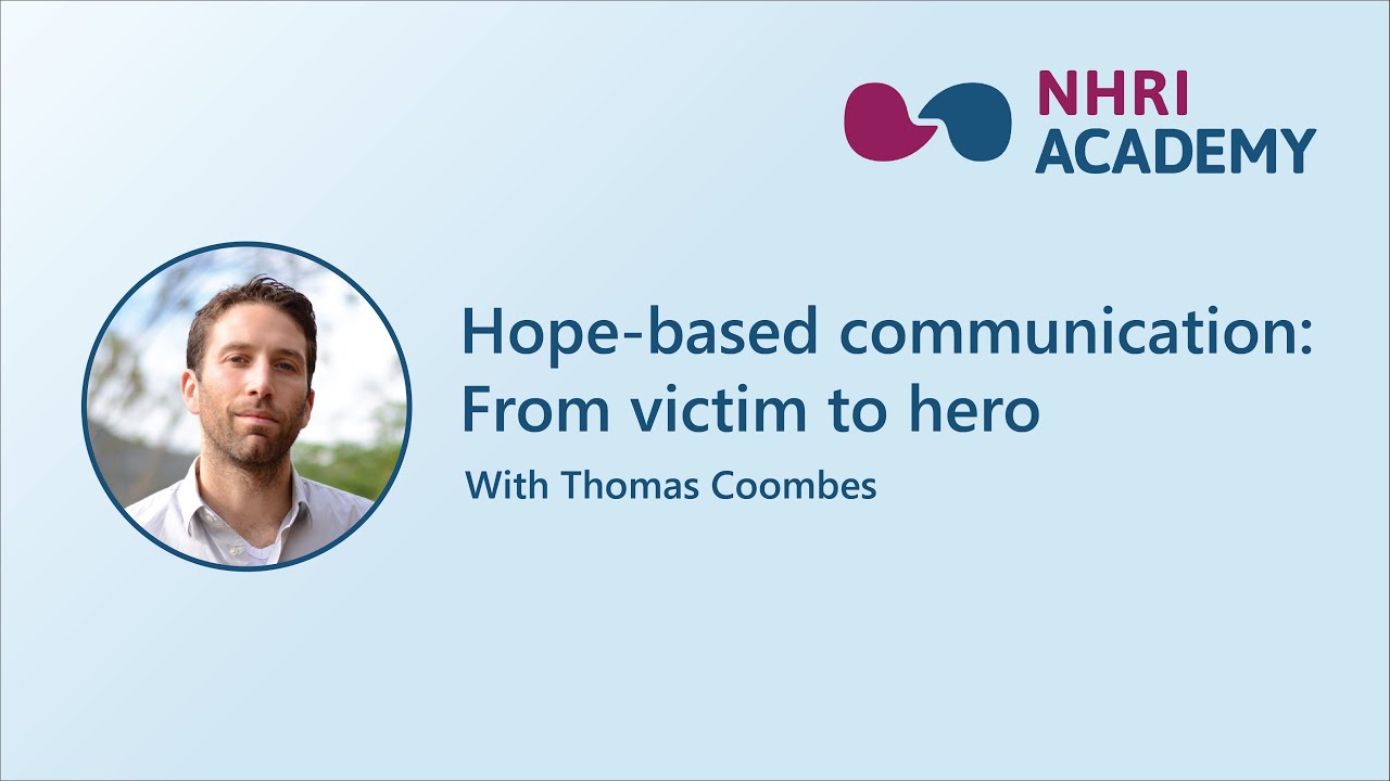 Hope-based communication: From victim to hero