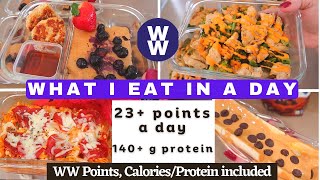 WHAT I EAT IN A DAY ON WW WITH 23 POINTS A DAY | 140+ GRAMS PROTEIN | WW POINTS & CALORIES