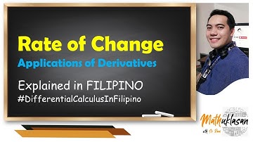 Rate of Change || Differential Calculus in Filipino