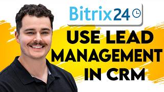 How To Use Lead Management In Bitrix24 CRM [2026 Guide]
