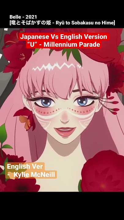 Why English version of Belle singing is better than the Japanese version (Belle -2021)