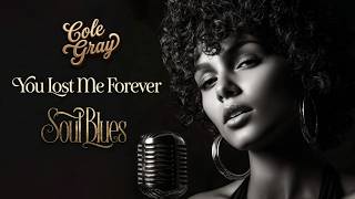 Memphis Blues - You Lost Me Forever - Cole Gray & Mikael Bennett