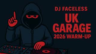 UK Garage 2026 Warm Up Set