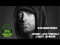 Eminem - Lose Yourself  / Lyrics & 8D Audio