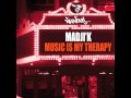 Madji'k - Music Is My Therapy