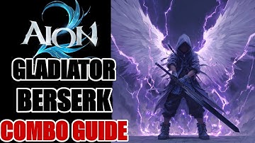 Aion 2 - Gladiator BERSERK PvP COMBO Guide