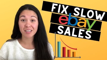 Fix Slow Ebay Sales in 2019 - 8 tips to increase your sales fast!