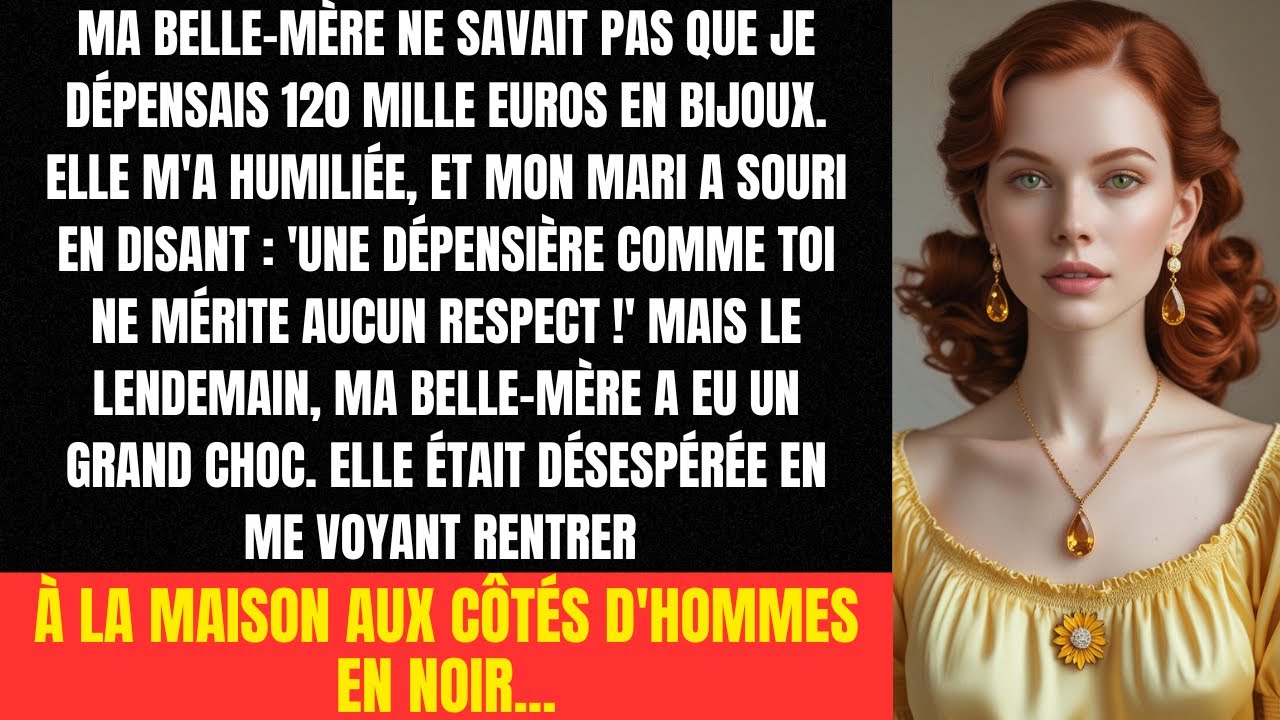 Ma belle-mère ne savait pas que je dépensais 120 mille euros en bijoux. elle m'a humiliée, et mon...