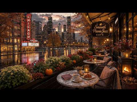 Autumn Jazz Night at a Chicago Café ☕ Smooth Jazz Music for Study, Focus, Rain & Fireplace Ambience