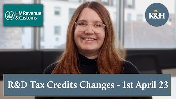 R&D Tax Credit Scheme Changes Coming April 2023
