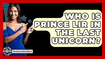 Who Is Prince Lir In The Last Unicorn? - The Animation Reel