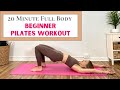 20 Minute Full Body Pilates Workout For Beginners - No Equipment!