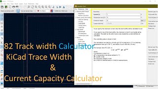 82 Track width Calculator KiCad Trace Width & Current Capacity Calculator