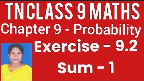 TN Class - 9th STD Maths - Samacheer Kalvi - Chapter 9 - Probability - Exercise 9.2 - Q.no.1