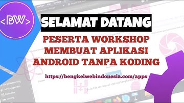 Workshop Membuat Aplikasi Android Tanpa Koding