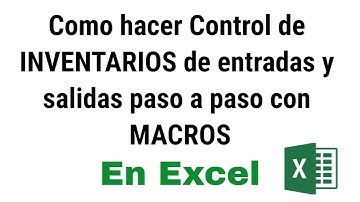 INVENTARIOS con MACROS en Excel paso a paso (Control de Inventario de entradas y salidas)