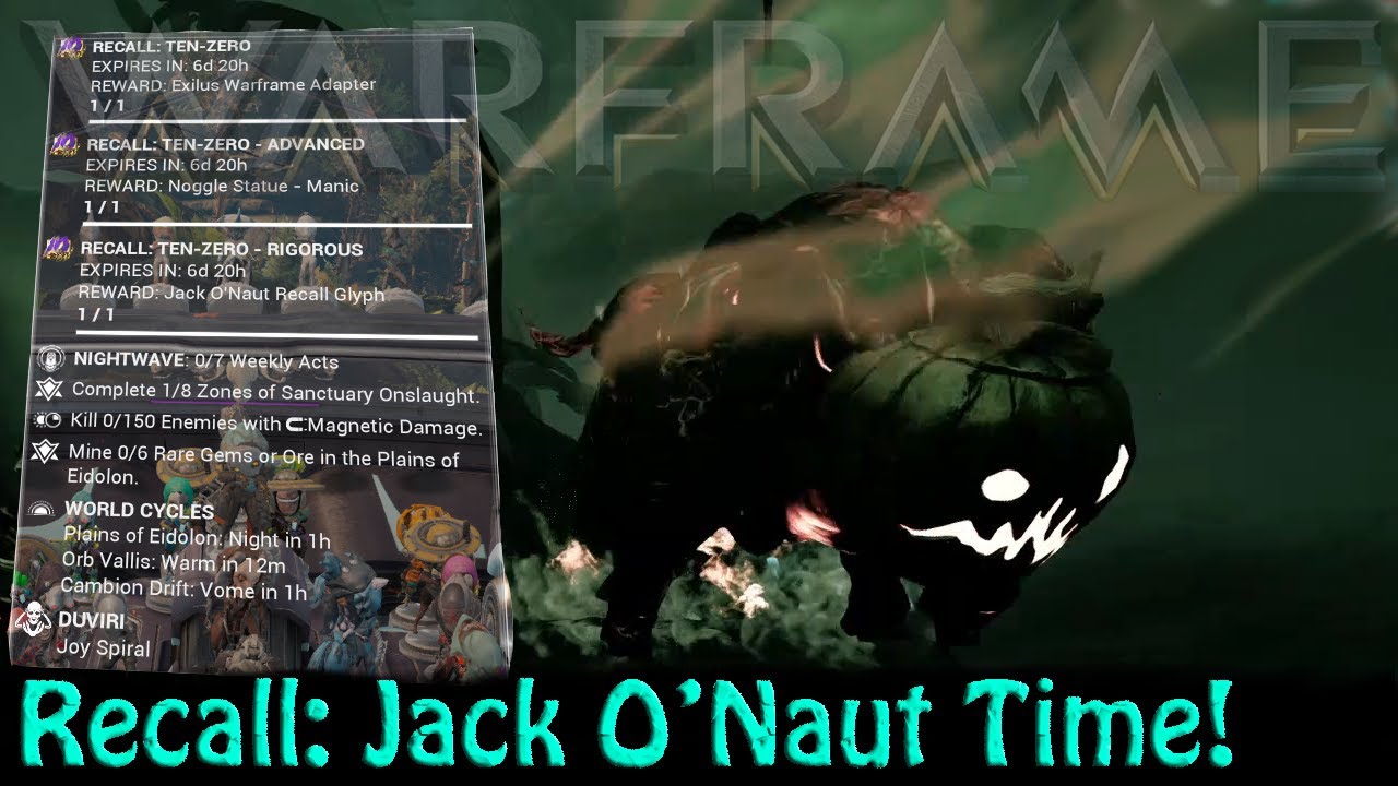 Warframe - Recall: Ten-Zero.. Jack O’Naut Time!