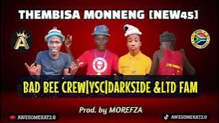 THEMBISA MONNENG [NEW45] _ BAD BEE CREW X YOUNG STARS CREW X DARKSIDE COMPANY & LTD FAMILY