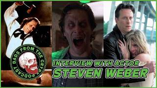 Steven Weber Talks Horror: Tales from the Crypt, The Shining, Mel Brook's Dracula, Masters of Horror