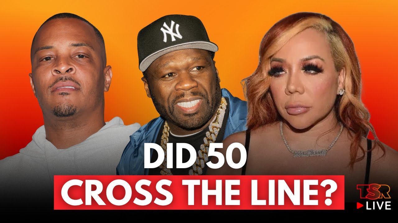 50 Cent Threatens “Surviving T.I. & Tiny” Documentary, Paris Fashion Week + More 👀 | TSR LIVE