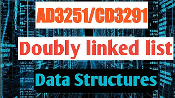 Doubly Linked List in tamil || Data structures design || AD3251/CD3291||Anna university reg-2021.