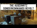 The Auschwitz Sonderkommando Revolt of 1944