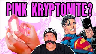 What PINK KRYPTONITE Does to SUPERMAN