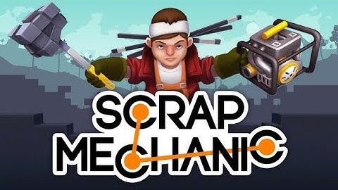 Scrap Mechanic Challenge [Level 7]