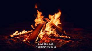 [Vietsub + Lyrics] Bonfire Heart - James Blunt