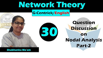 Lec 30 Question Discussion on Nodal Analysis Part 2