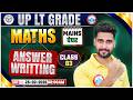 UP LT Grade Mains Maths Classes | LT Grade Maths Answer Writing, LT Grade Mains Answer Writing Class