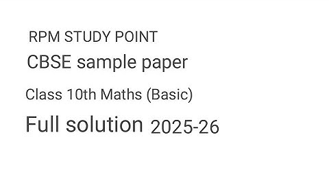 Class 10 CBSE Sample Paper Solution Maths (basic) 2025-26 | Code 241