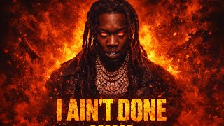 Offsett- I ain’t done (official music video) News