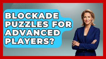 Blockade Puzzles For Advanced Players? - The Chess Codex