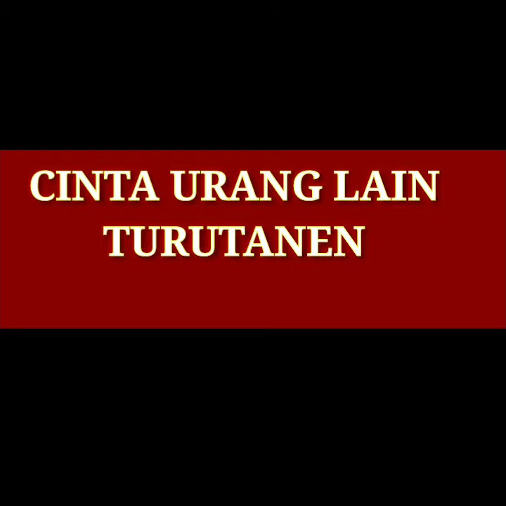 Story wa cinta urang lain turutanen 😭😔