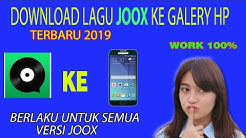 Tutorial DOWNLOAD LAGU dari JOOX ke GALERY/memory penyimpanan 100% WORK. semua versi joox 2019. - Durasi: 6:20. Tutorial DOWNLOAD LAGU dari JOOX ke GALERY/memory penyimpanan 100% WORK. semua versi joox 2019. - Durasi: 6:20.