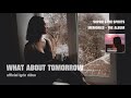 Sophie The Spirits What About Tomorrow Official Lyric Video mp3