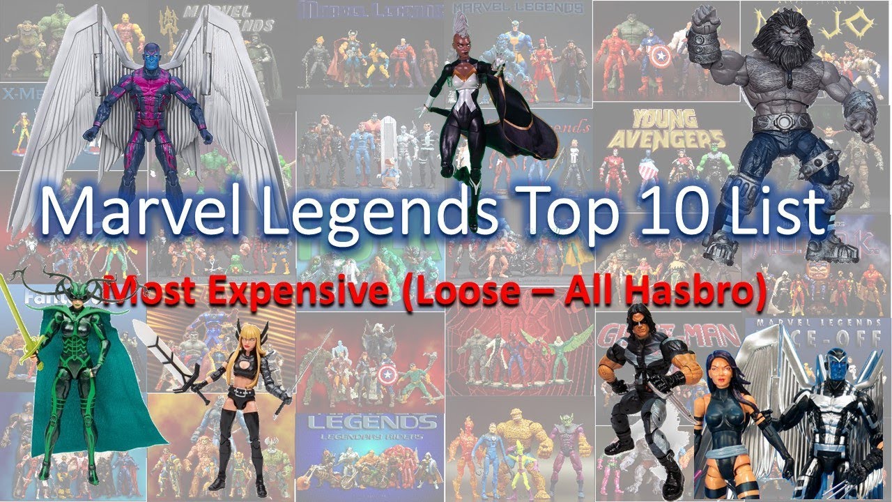 most valuable marvel legends figures