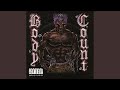 Miniature de la vidéo de la chanson Body Count