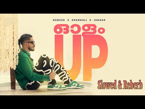 Olem Up Slowed & Reverb | Dabzee x Anarkali x Jahaan