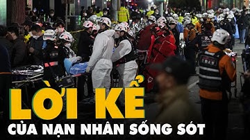 Thảm kịch giẫm đạp ở Hàn Quốc qua lời kể của các nạn nhân sống sót
