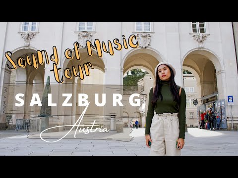 A Very SOUND OF MUSIC Salzburg trip