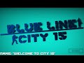 BLC15 OST |01|  - 'Welcome to city 15'