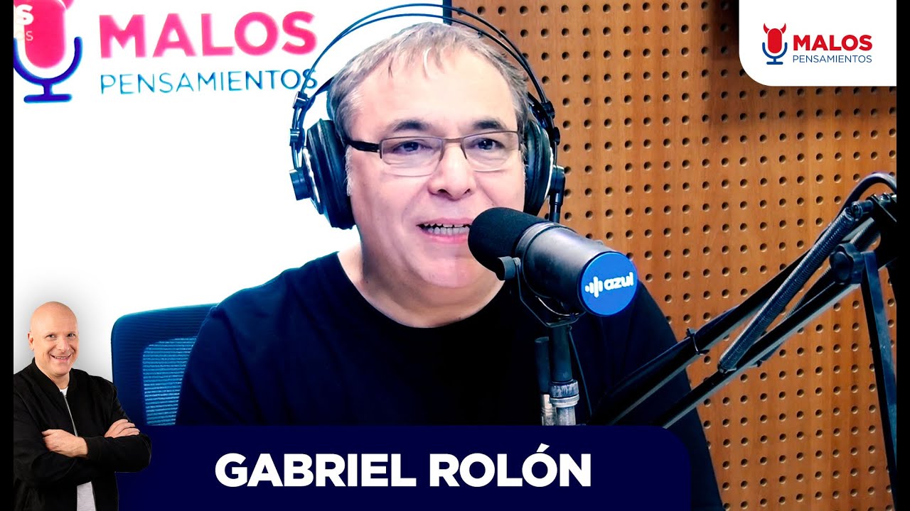 Gabriel Rolón en #MalosPensamientos - YouTube
